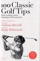 100 Classic Golf Tips from Leading Ladies' Teaching and Touring Pros