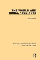 Routledge Library Editions: History of China 11 - The World and China, 1922-1972
