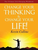 Change Your Thinking & Change Your Life