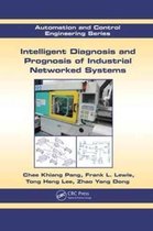 Automation and Control Engineering- Intelligent Diagnosis and Prognosis of Industrial Networked Systems