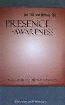 Presence - Awareness