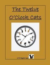 Twelve O'Clock Cats