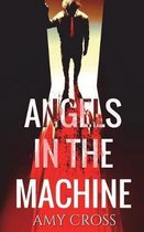 Angels in the Machine