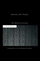 Routledge Foundations of the Market Economy - Keynes and Hayek