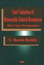User Valuation of Renewable Natural Resources