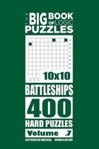 The Big Book of Logic Puzzles - Battleships 400 Hard (Volume 7)