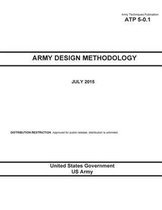 Army Techniques Publication ATP 5-0.1 Army Design Methodology July 2015