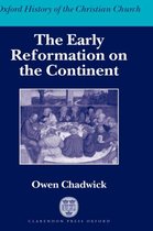 Oxford History of the Christian Church-The Early Reformation on the Continent