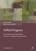 Stifled Progress – International Perspectives on Social Work and Social Policy in the Era of Right-Wing Populism