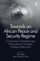Towards an African Peace and Security Regime
