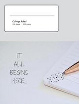It All Begins Here...