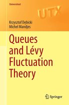 Universitext - Queues and Lévy Fluctuation Theory