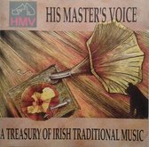 HIS MASTER'S VOICE: A TREASURY OF IRISH TRADITIONAL MUSIC