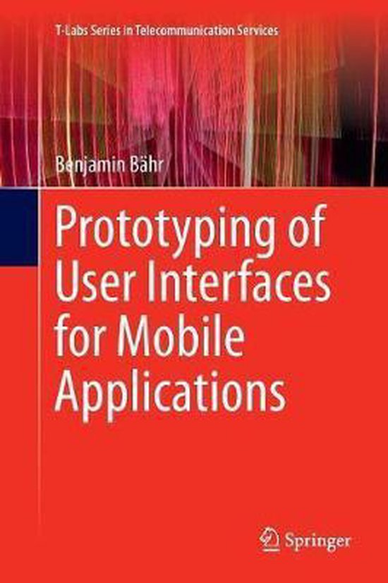 T-Labs Series in Telecommunication Services- Prototyping of  ... - cover