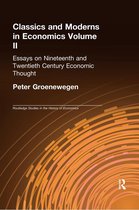 Routledge Studies in the History of Economics - Classics and Moderns in Economics Volume II