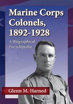 Marine Corps Colonels 1892-1928