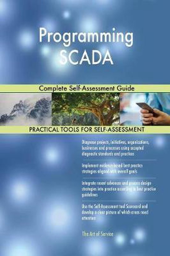 Programming SCADA Complete Self-Assessment Guide | 9780655526766 ...