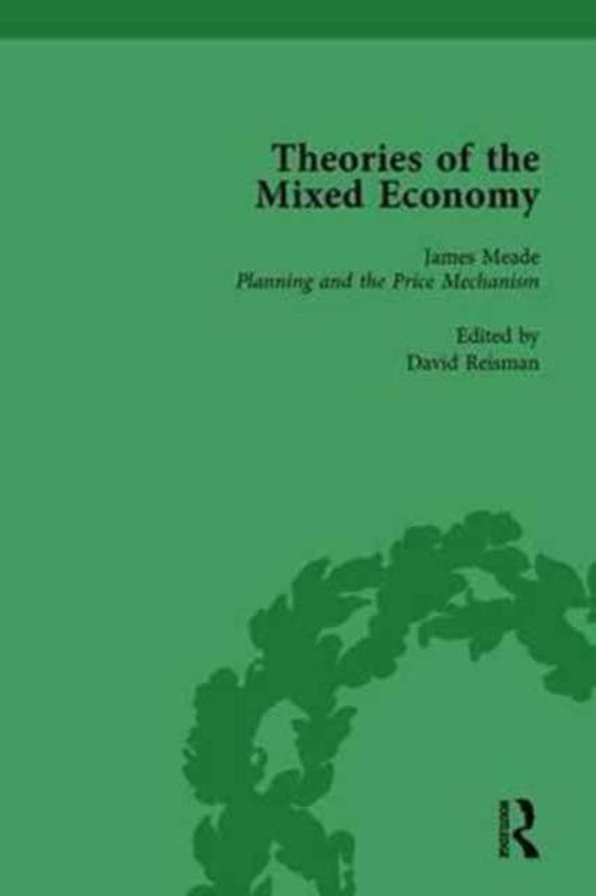 Theories of the Mixed Economy Vol 6, David Reisman 9781138765177 Boeken