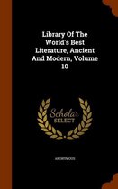 Library of the World's Best Literature, Ancient and Modern, Volume 10