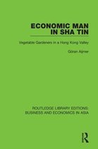 Routledge Library Editions: Business and Economics in Asia- Economic Man in Sha Tin