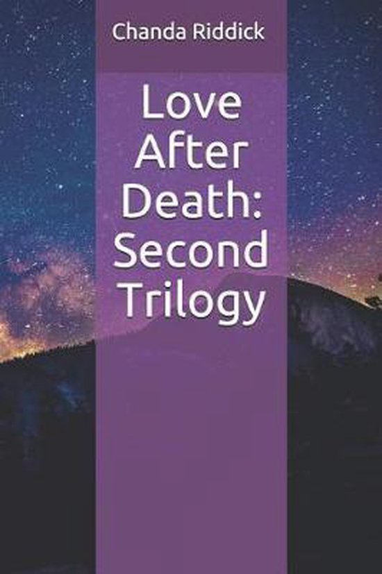 Love After Death Collection Love After Death, Chanda Riddick