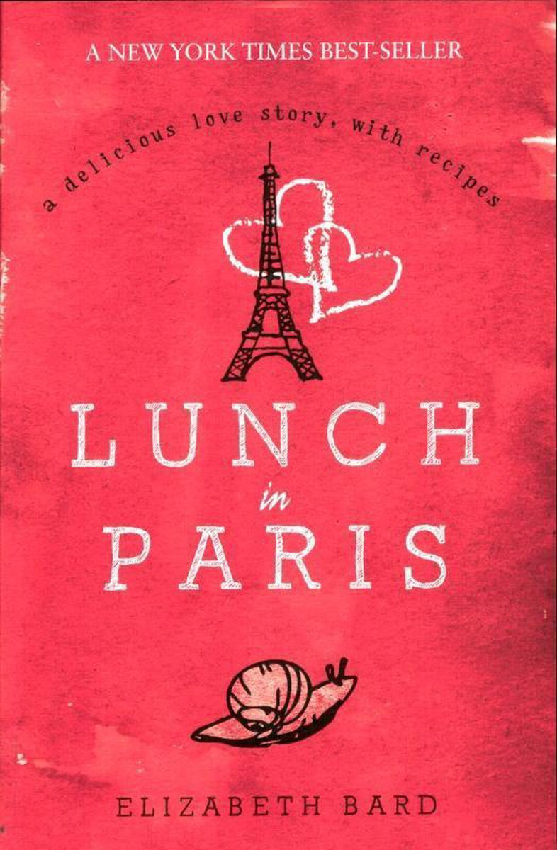 Lunch in Paris - Elizabeth Bard