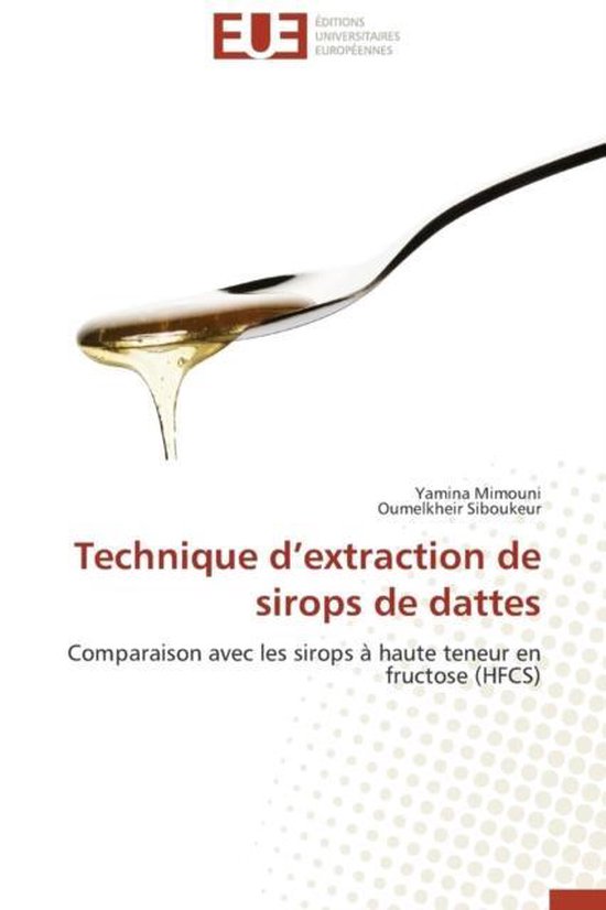 Omn.Univ.Europ.- Technique d'Extraction de Sirops de Dattes