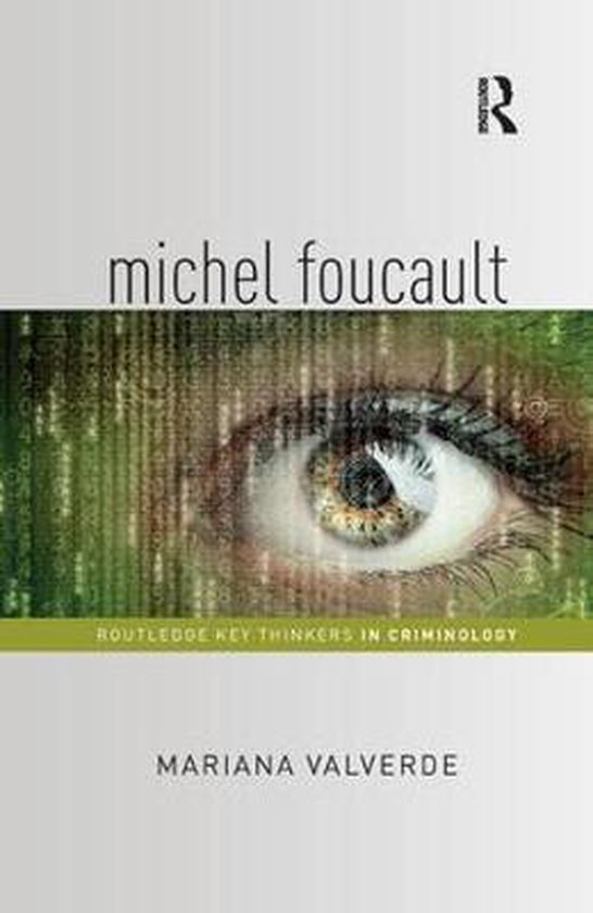 Routledge Key Thinkers in Criminology- Michel Foucault - cover