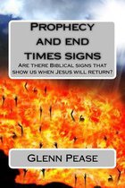 Prophecy and end times signs