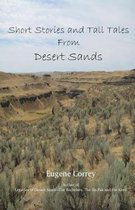 Short Stories and Tall Tales from Desert Sands