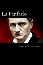 La Fanfarlo (the Art of the Novella) (Spanish Edition)