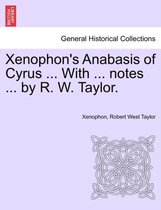 Xenophon's Anabasis of Cyrus, Books I and II