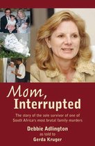 Mom, Interrupted