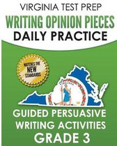 Virginia Test Prep Writing Opinion Pieces Daily Practice Grade 3