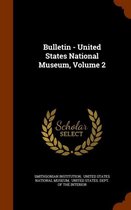 Bulletin - United States National Museum, Volume 2