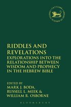 The Library of Hebrew Bible/Old Testament Studies- Riddles and Revelations