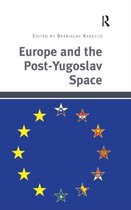 Europe And The Post-Yugoslav Space