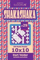 Sudoku Shakashaka - 200 Master Puzzles 10x10 (Volume 29)