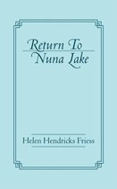 Return To Nuna Lake