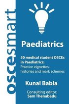 Oscesmart - 50 Medical Student Osces in Paediatrics