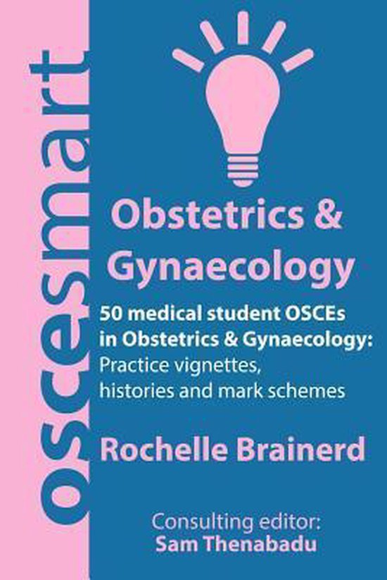 OSCEsmart - 50 medical student OSCEs in Obstetrics & Gynaeco ... - cover