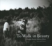 To Walk in Beauty