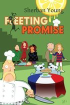 Fleeting Promise