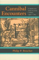Cannibal Encounters - Europeans and Island Caribs, 1492-1763