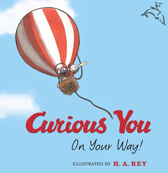 Curious George - Curious George Curious You: On Your Way! (R ... - cover