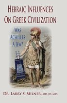 Hebraic Influences on Greek Civilization