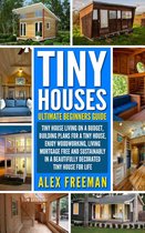 Tiny Houses Beginners Guide