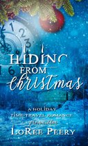 Christmas Holiday Extravaganza - Hiding from Christmas
