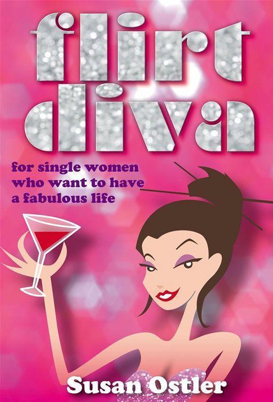 Flirt Diva - What Is A Flirt Diva And How Can I Become One - ... - cover