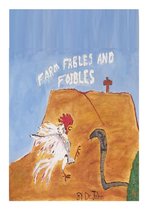 Farm Fables and Foibles